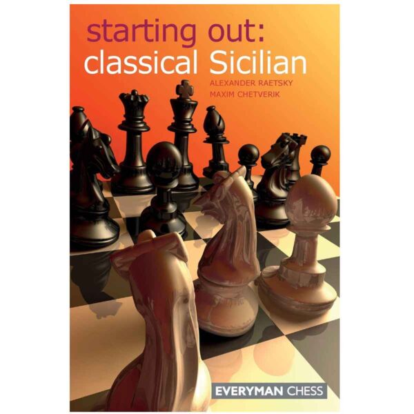 Starting Out: Classical Sicilian