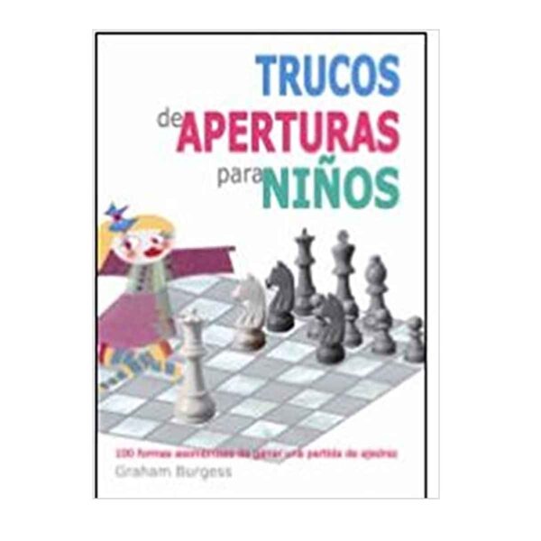 Trucos de aperturas para niños