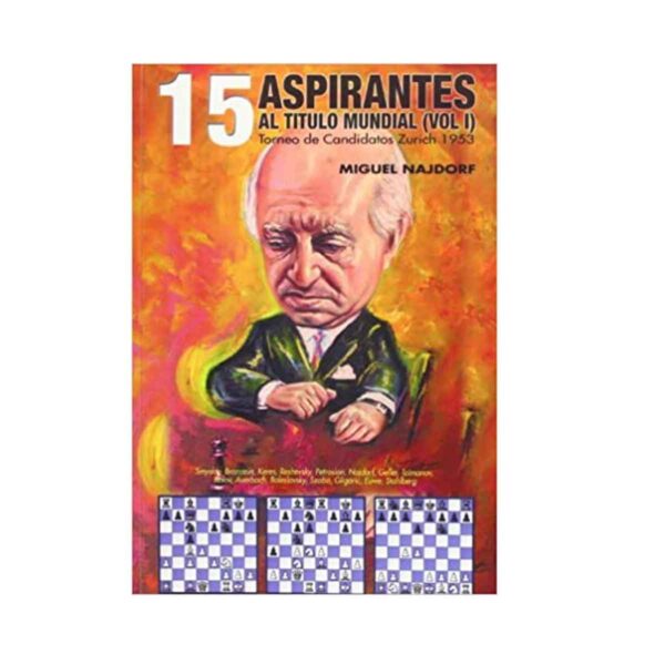 15 ASPIRANTES AL TITULO MUNDIAL VOL.1