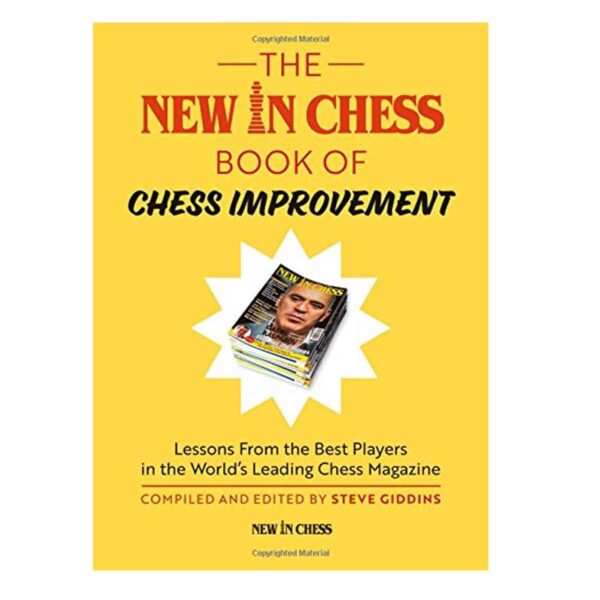The New in Chess Book of Chess Improvement