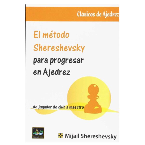 Método Shereshevsky para progresar en ajedrez